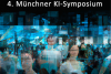 Introbild Rückschau 4. Münchner KI-Symposium